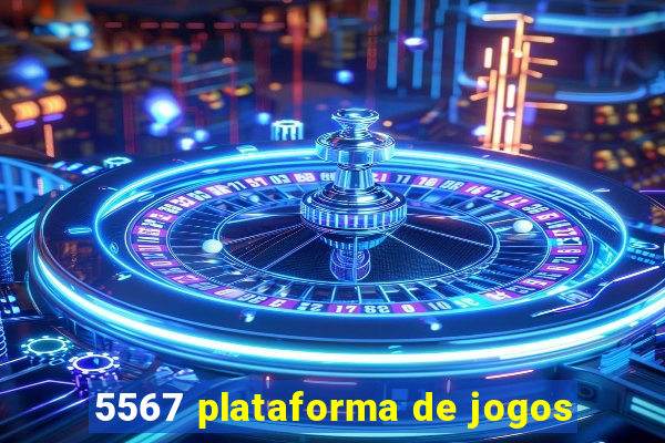 5567 plataforma de jogos